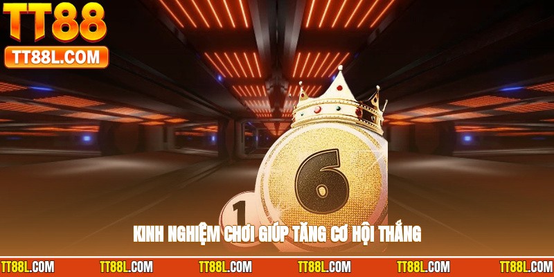 Bí quyết chơi để gia tăng tỷ lệ thắng